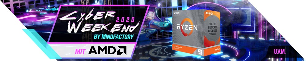 Cyber Weekend mit AMD Cyber Weekend mit AMD