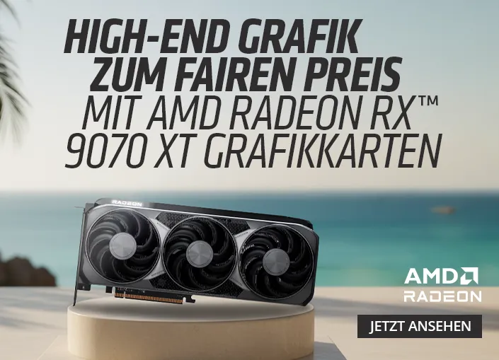 High-End zum fairen Preis - Mit AMD RadeonRX 90XT Grafikkarten