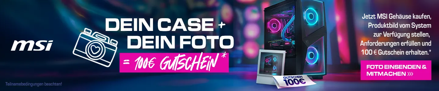 MSI Dein Case + Dein Foto = 100 EUR Gutschein