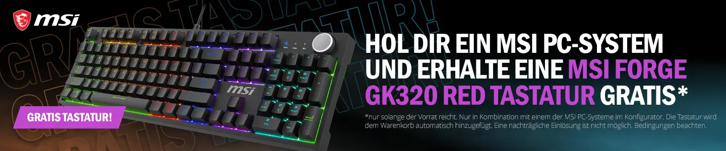 GRATIS TASTATUR beim Kauf eines MSI Systems