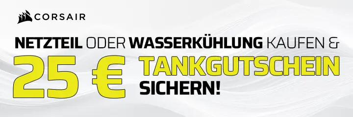 GRATIS Tankgutschein mit CORSAIR
