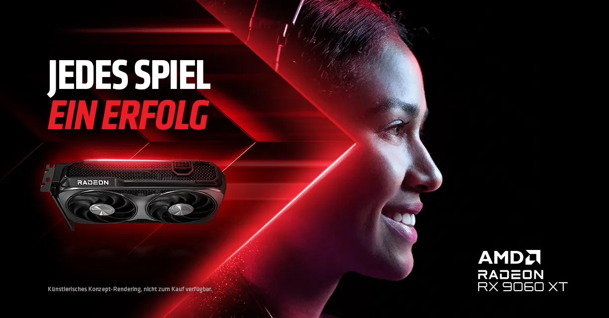 JEDES SPIEL EIN ERFOLG - AMD RADEON RX 9070 XT