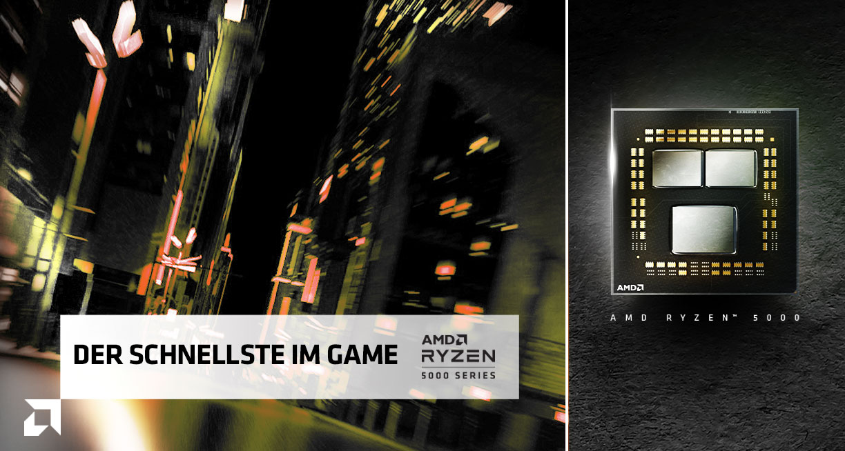 DER SCHNELLSTE IM GAME - AMD RYZEN 5000 SERIES DER SCHNELLSTE IM GAME - AMD RYZEN 5000 SERIES