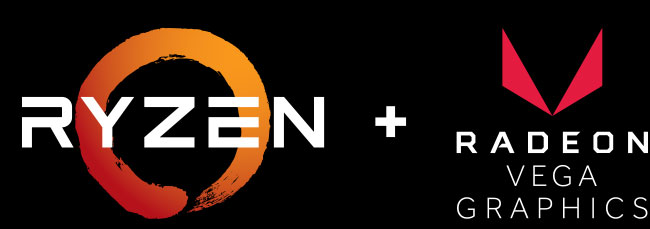 Ryzen + Radeon Vega graphics Ryzen + Radeon Vega graphics