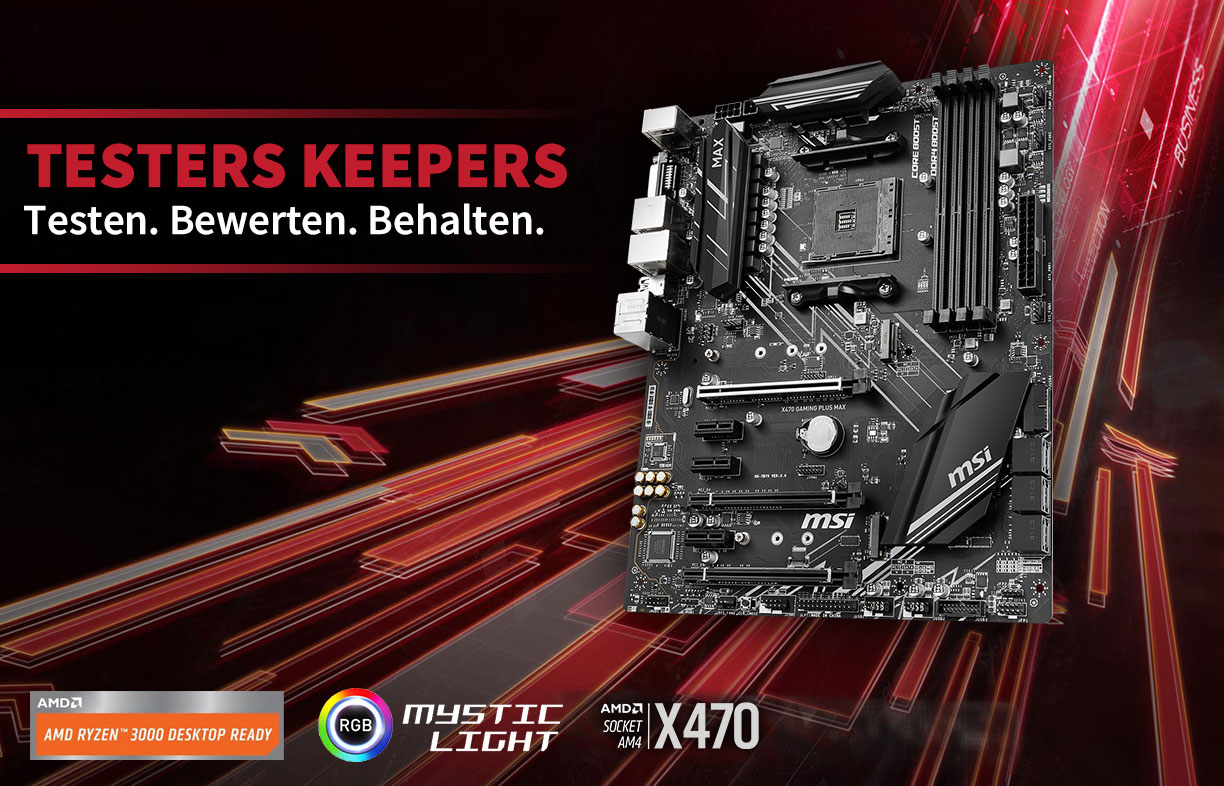 Produkttester gesucht MSI X470 GAMING PLUS MAX Produkttester gesucht MSI X470 GAMING PLUS MAX
